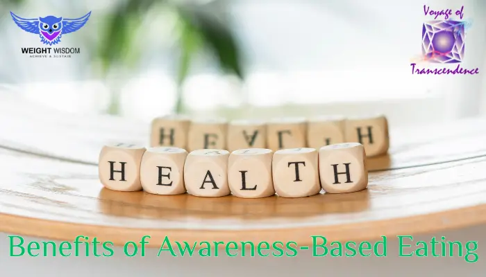 Benefits of Awareness Based Eating