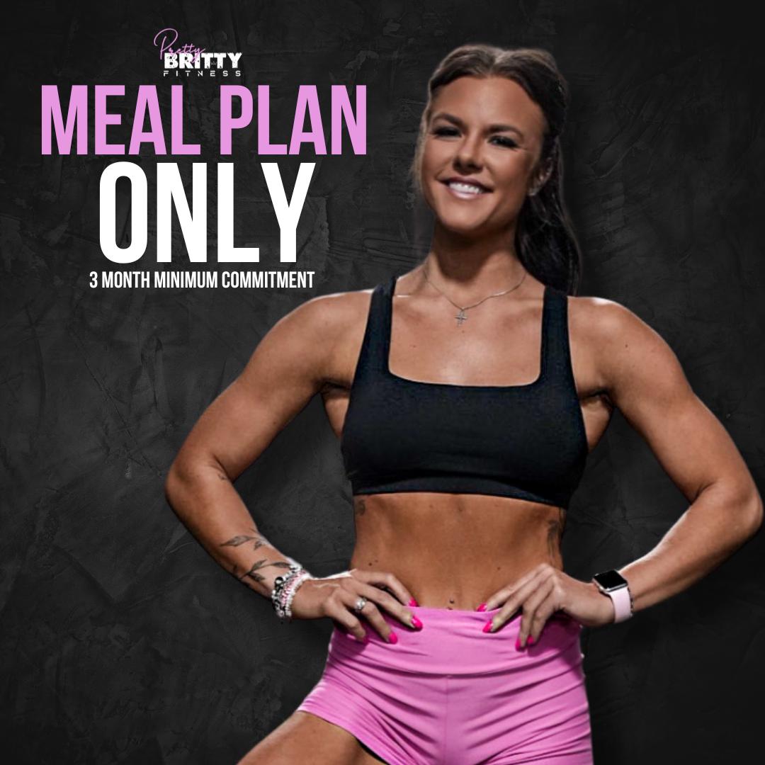 Pretty Britty Meal Plan Only