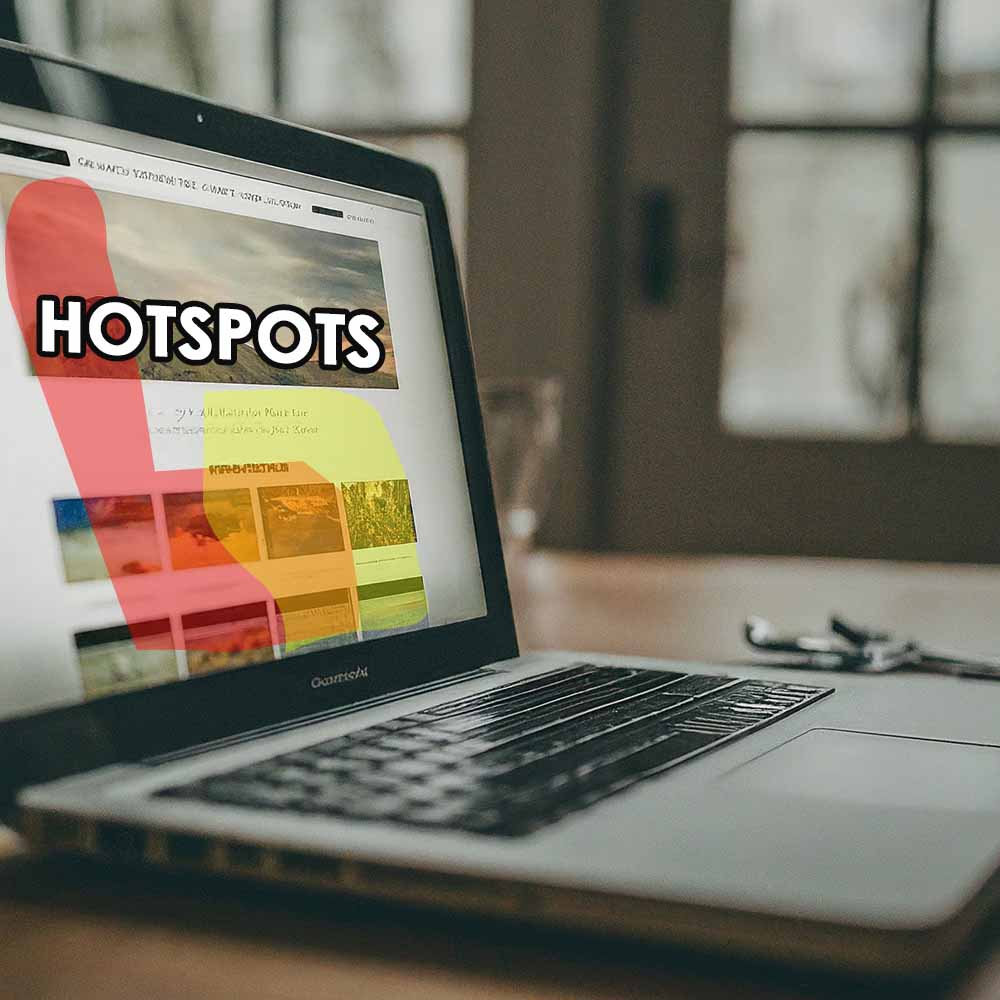 Hot Spots are where users look when looking at a website