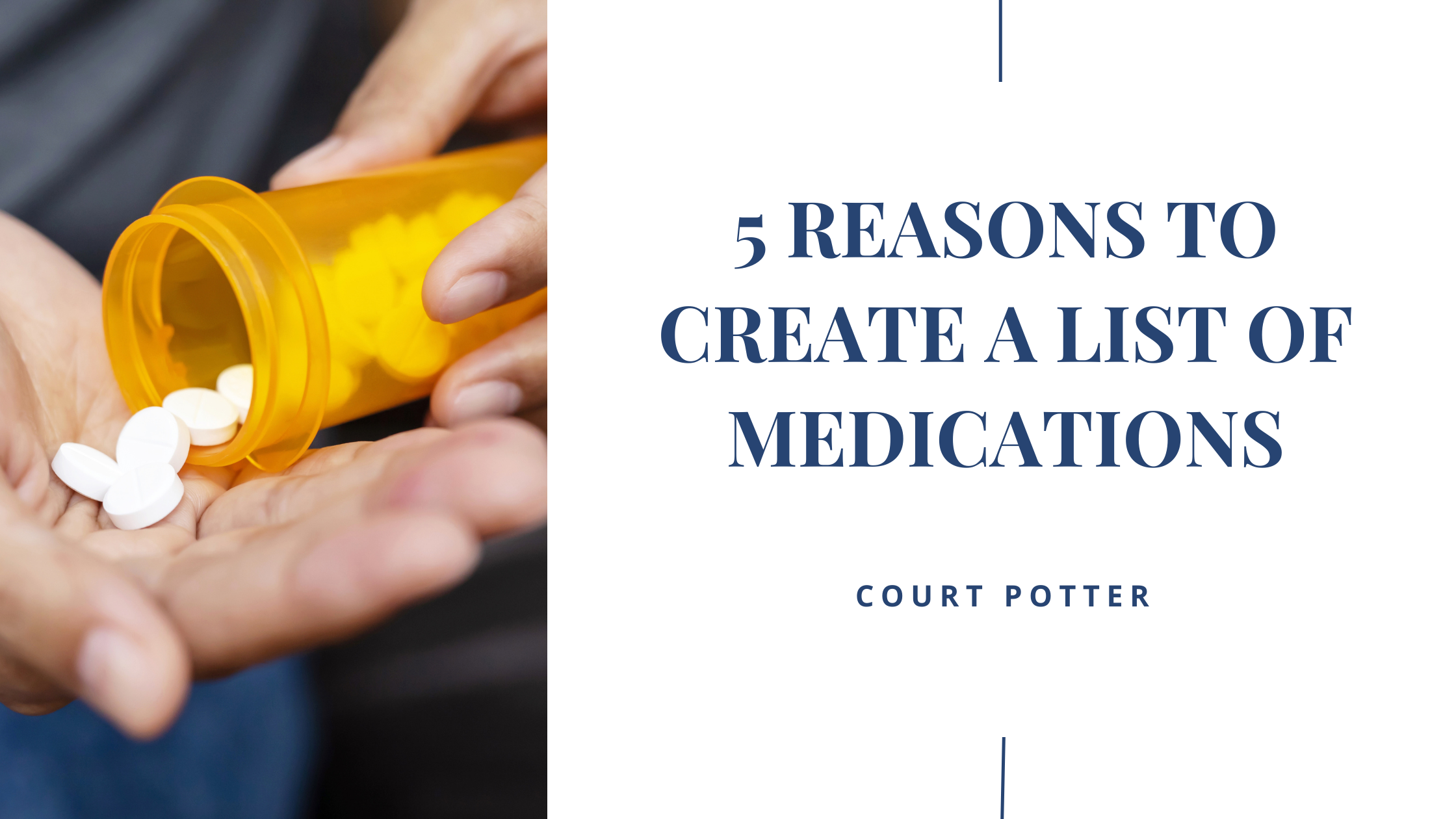 5 REASONS TO CREATE A LIST OF MEDICATIONS