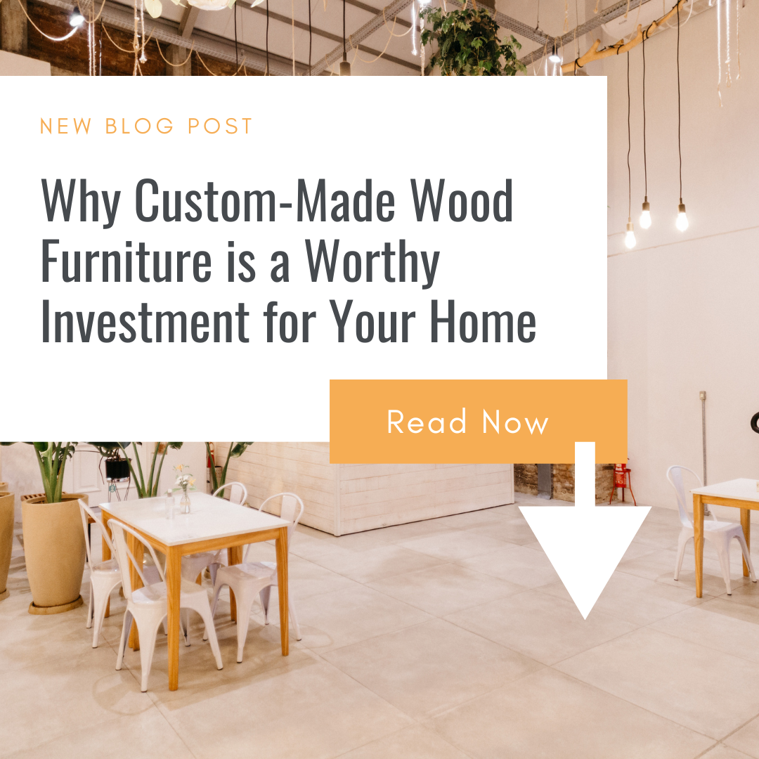 Custom Made Wood Furniture