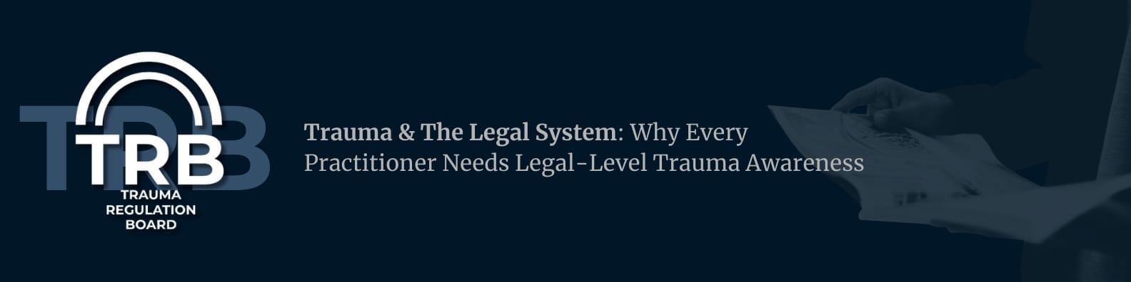 Legislation, are legal professionals Trauma aware Legislation, are legal professionals Trauma aware