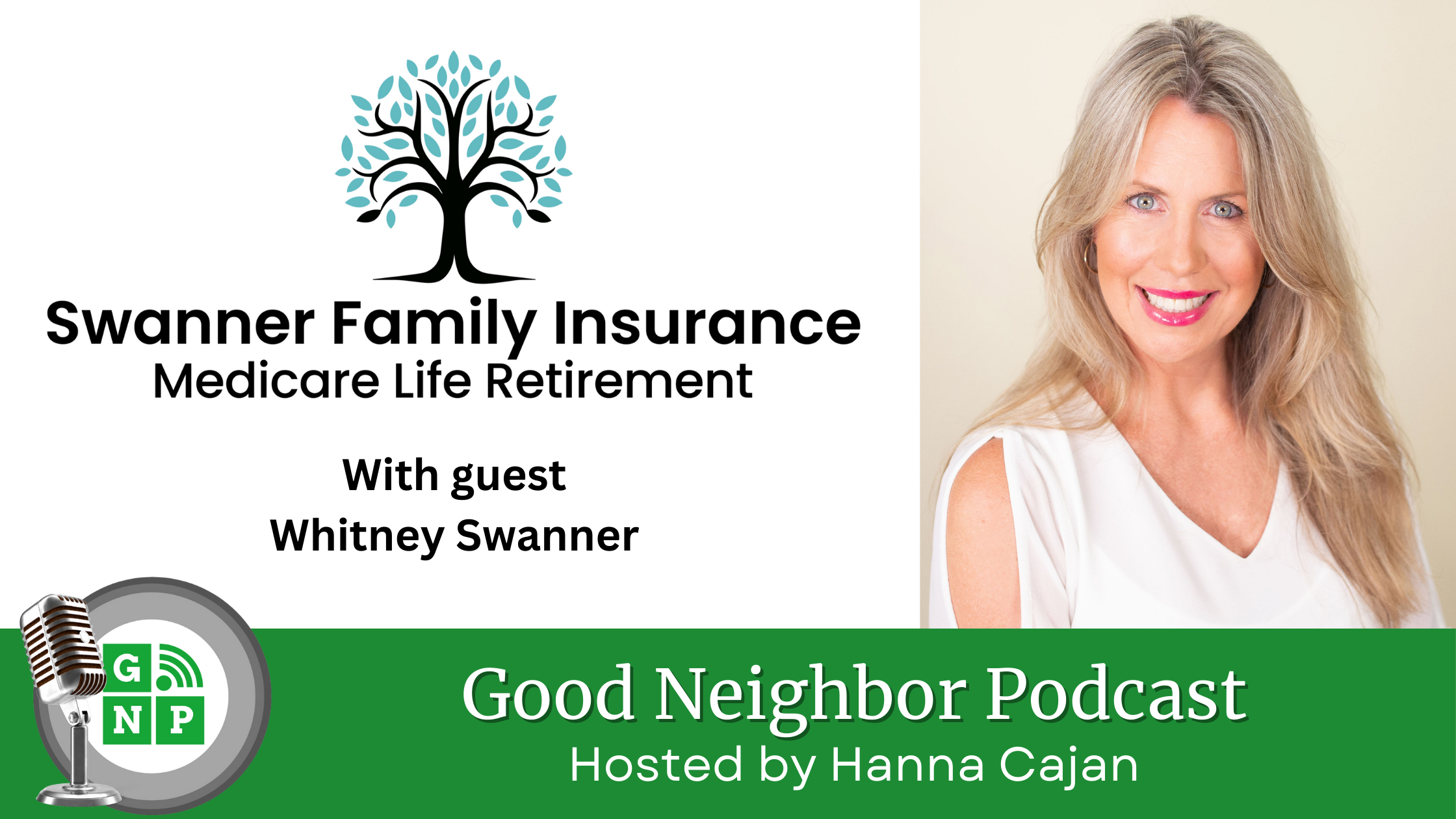 Episode #3: Swanner Family Insurance with Whitney Swanner