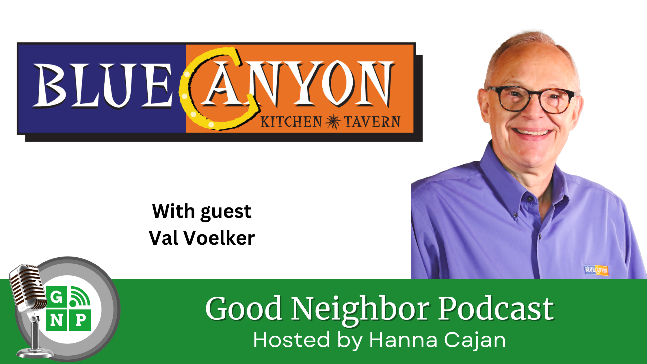 Episode #8 Blue Canyon Kitchen & Tavern with Val Voelker