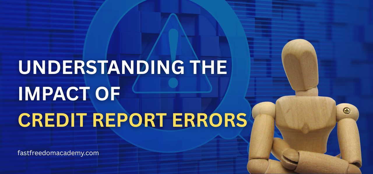 7 Common Credit Report Errors and How to Remove Them 7 Common Credit Report Errors and How to Remove Them