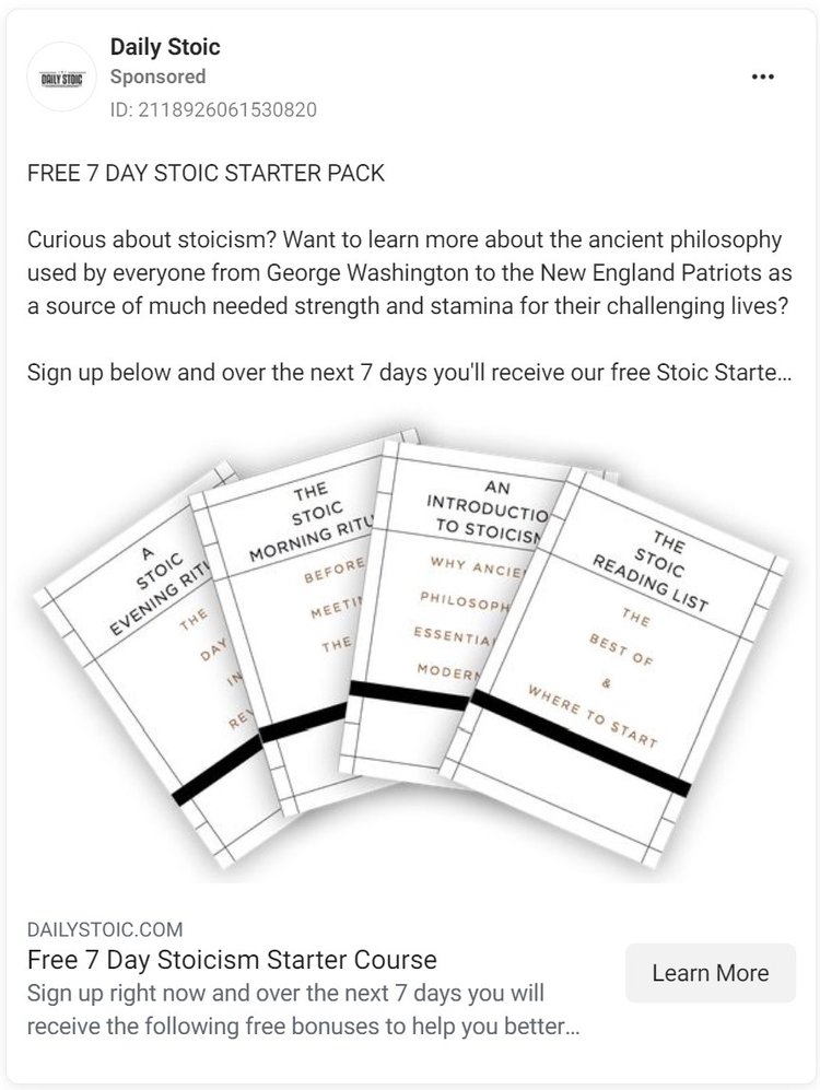 Notice how despite the two ads above are offering something for free, they are still laser-focused on the viewer taking action. While Tim Ferriss asks directly for signups, Daily Stoic takes a slightly softer approach.