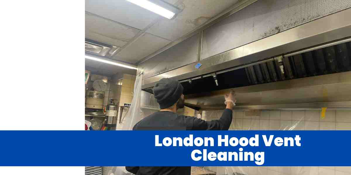 London Hood Vent Cleaning