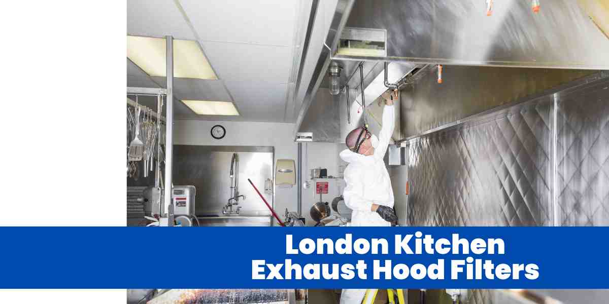 London Kitchen Exhaust Hood Filters