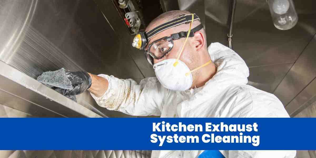 ​Kitchen Exhaust System Cleaning