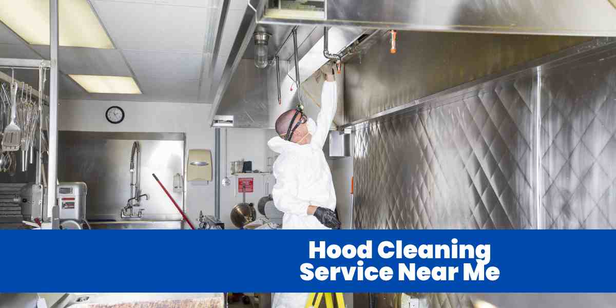 Hood Cleaning Service Near Me