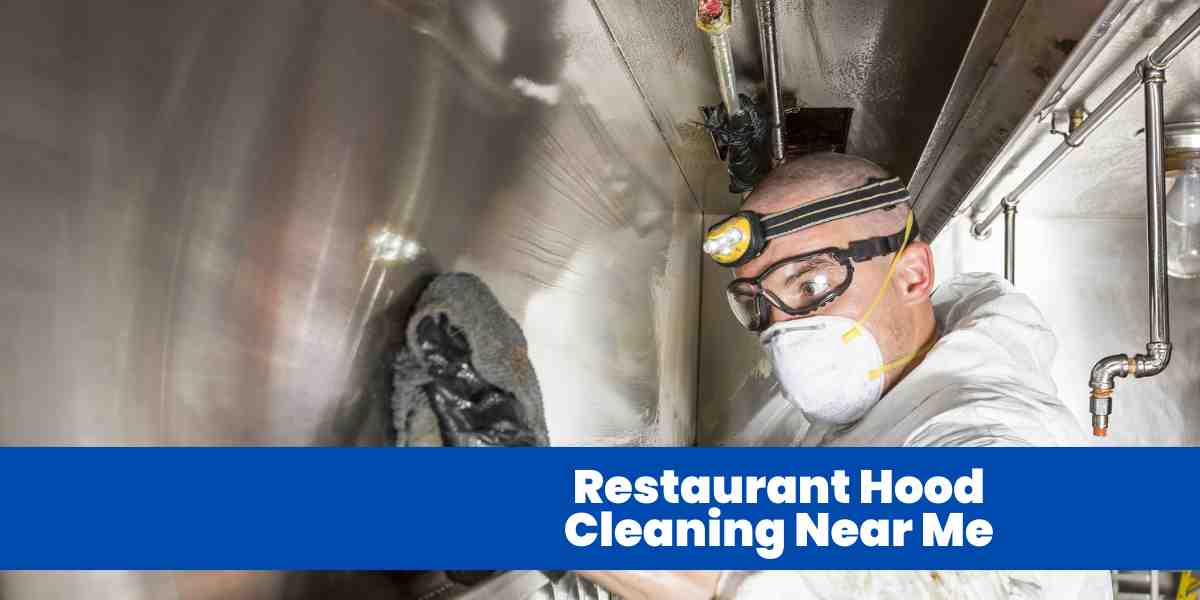 Restaurant Hood Cleaning Near Me