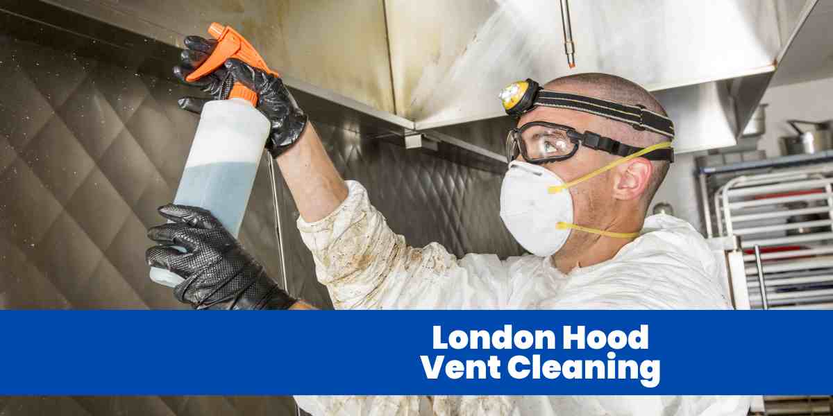 London Hood Vent Cleaning
