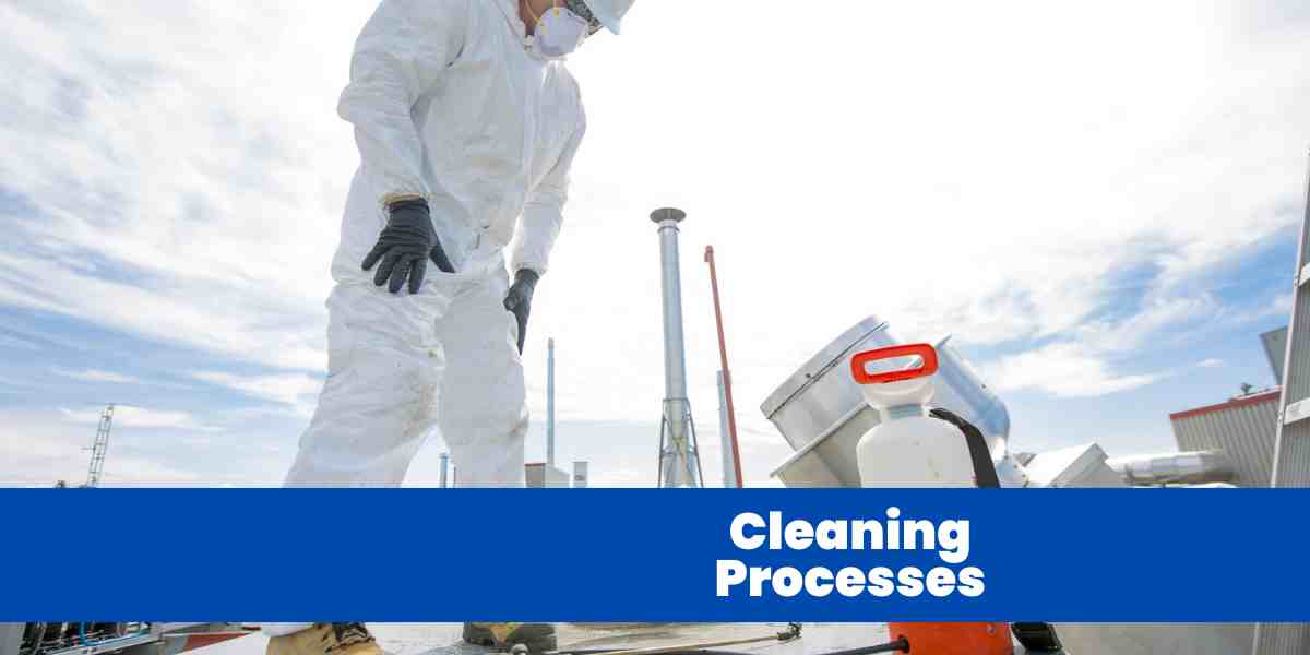 Cleaning Processes