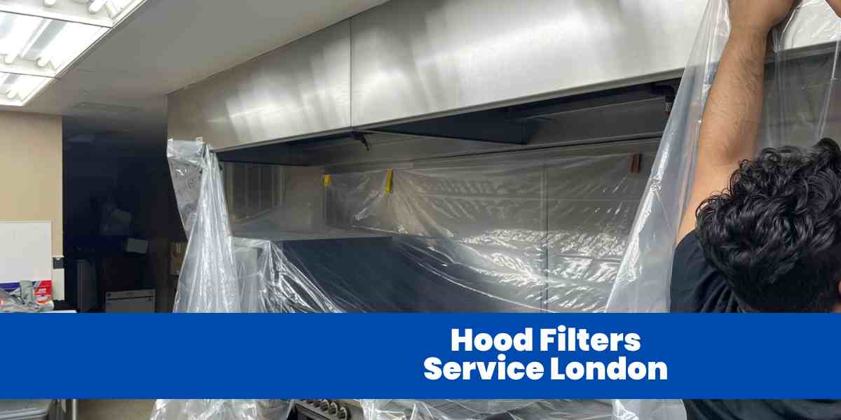 Hood Filters Service London