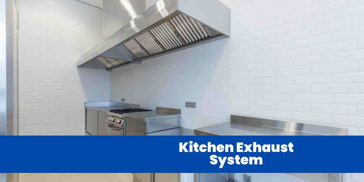 Kitchen Exhaust System