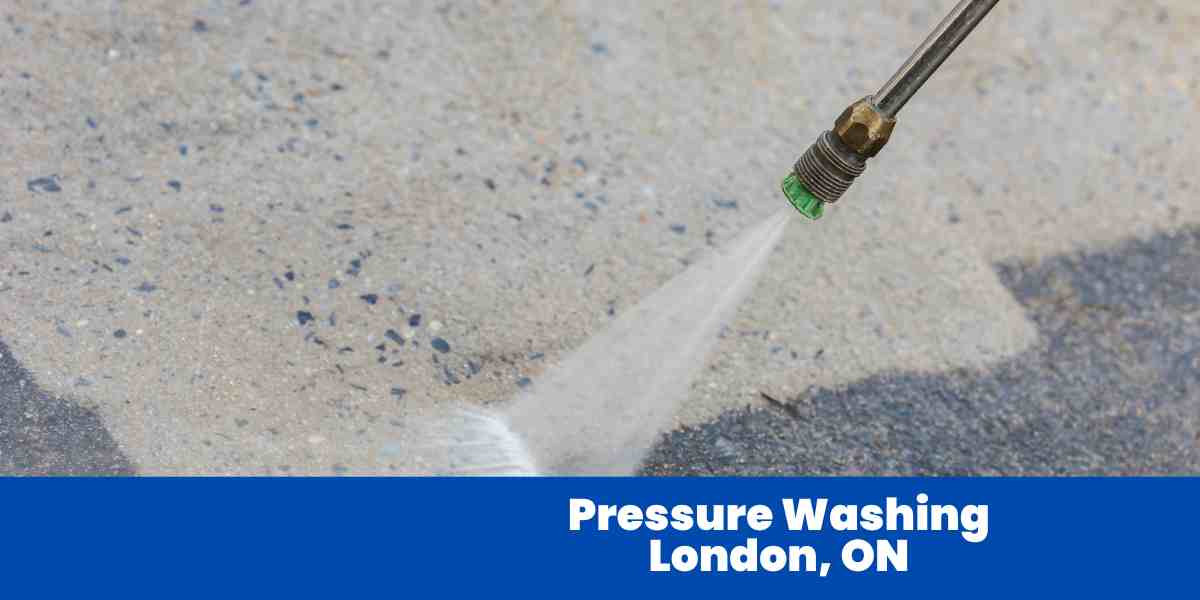 Pressure Washing London, ON