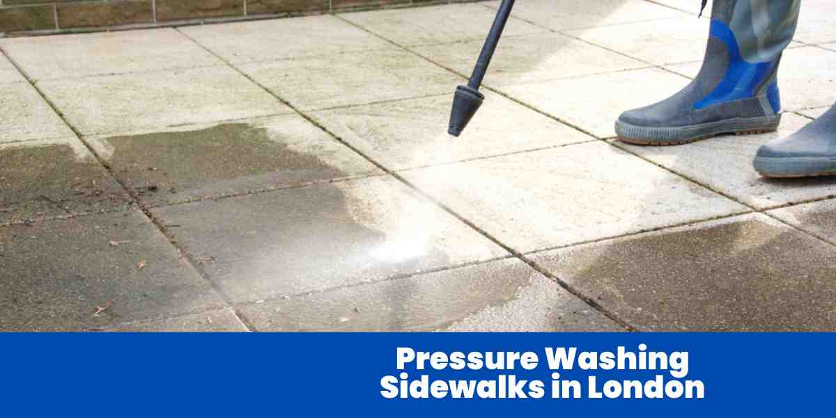 Pressure Washing Sidewalks in London