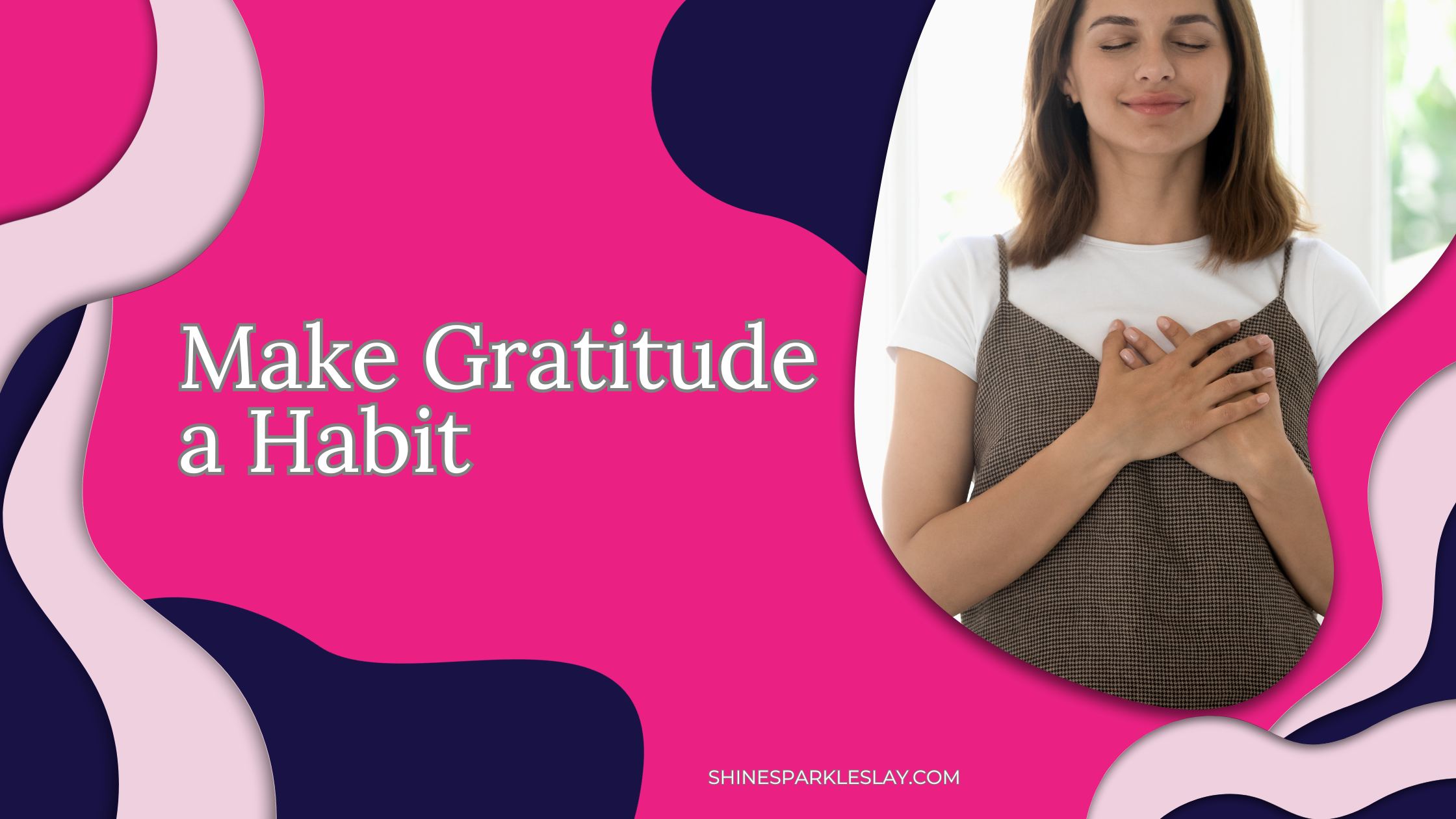 Make Gratitude a Habit
