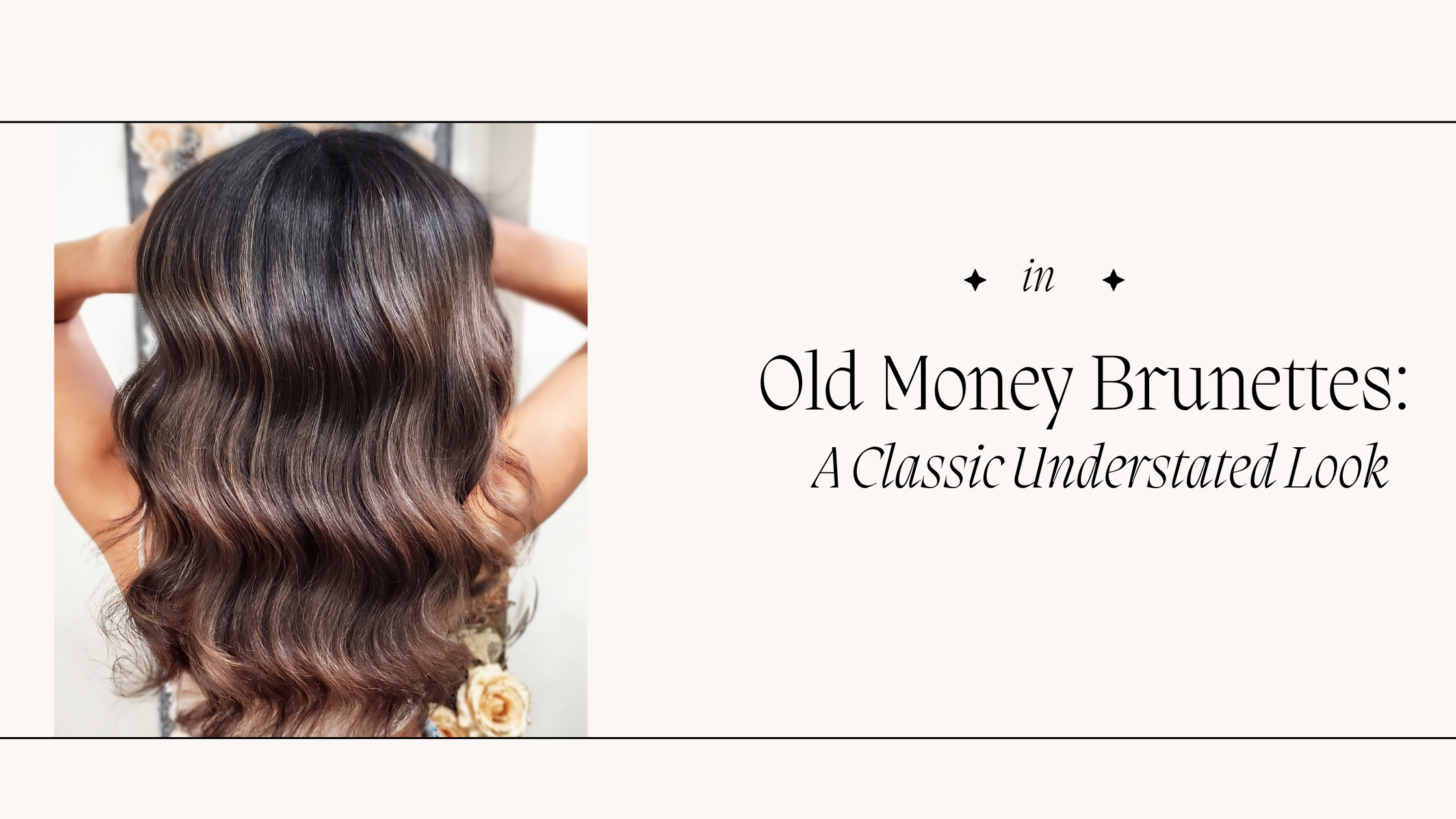 Old Money Brunette Old Money Brunette