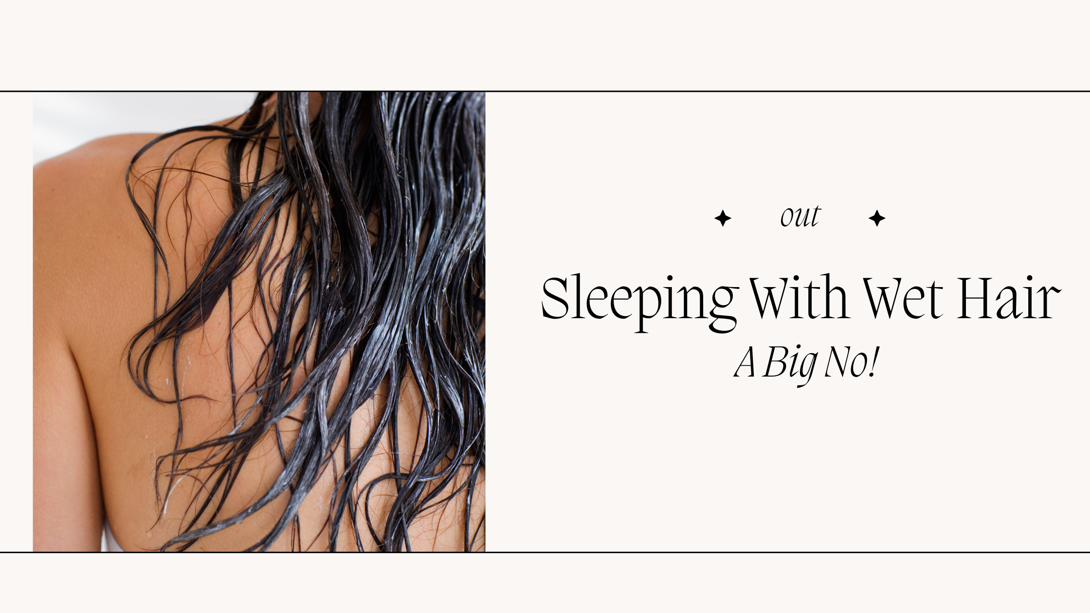 sleeping with wet hair is a big no sleeping with wet hair is a big no