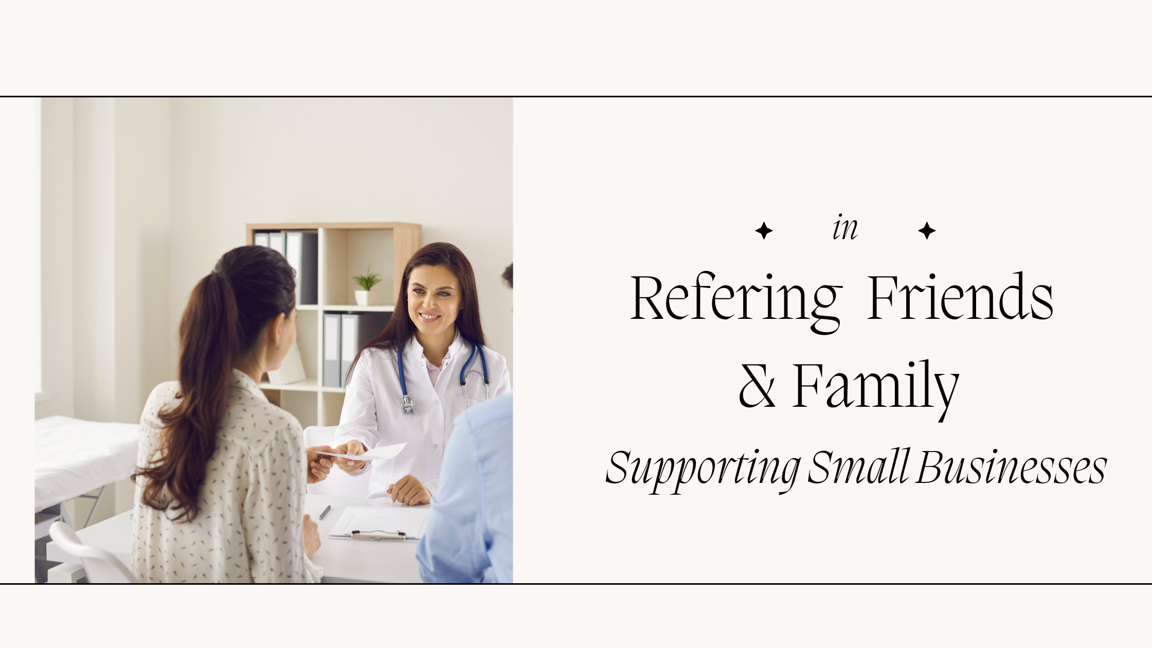 Referring & referrals of friends and family helps small businesses Referring & referrals of friends and family helps small businesses
