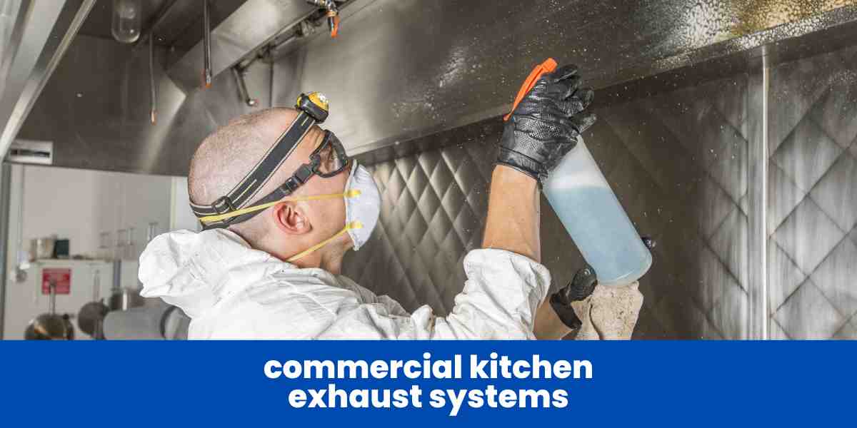 commercial kitchen exhaust systems