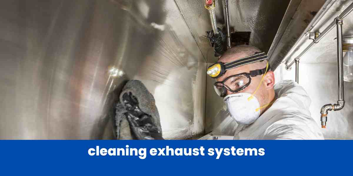 cleaning exhaust systems