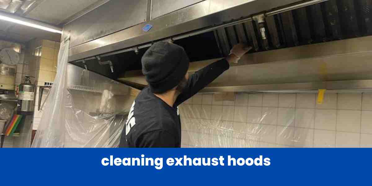 Cleaning Exhaust Hoods