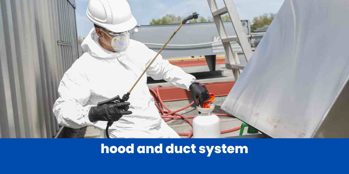 hood and duct system