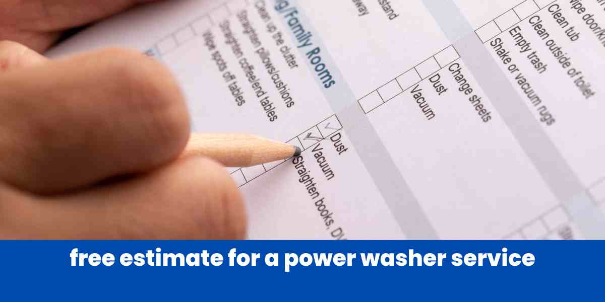 free estimate for a power washer service