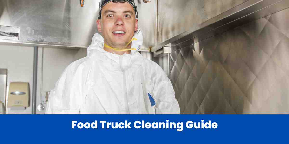 Food Truck Cleaning Guide