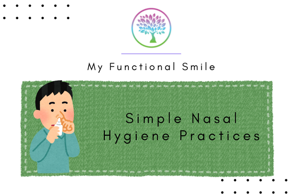 Simple Nasal Hygiene Practices Simple Nasal Hygiene Practices