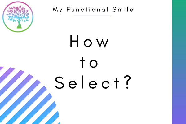 How to Select How to Select