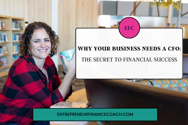 Unlocking Financial Success: Why Your Business Needs a CFO