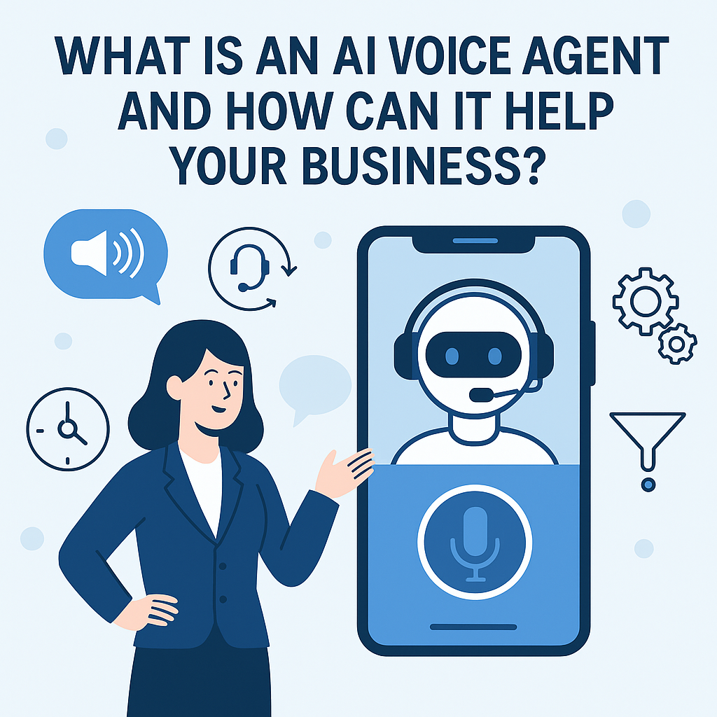 What Is an AI Voice Agent and How Can It Help Your Business?