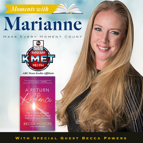Subject: 🌟 Reignite Your Spark with Becca Powers on Moments with Marianne 