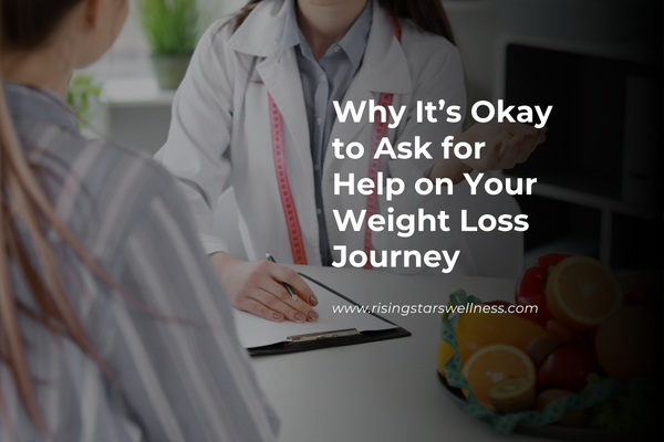 Why It’s Okay to Ask for Help on Your Weight Loss Journey
