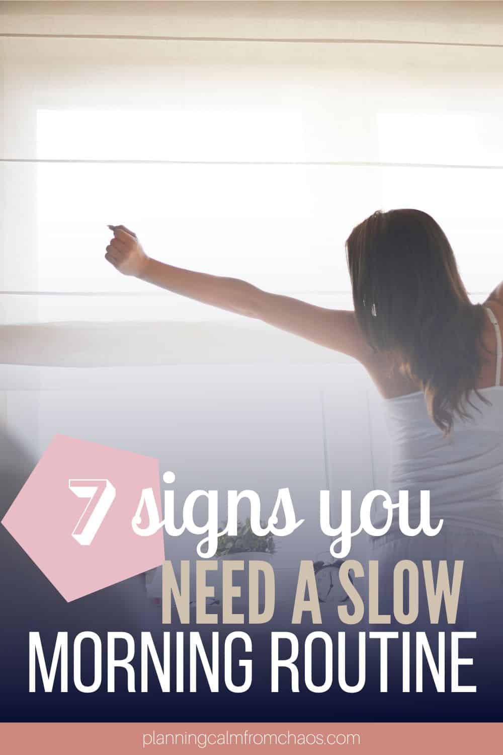 7 signs you need a slow morning routine