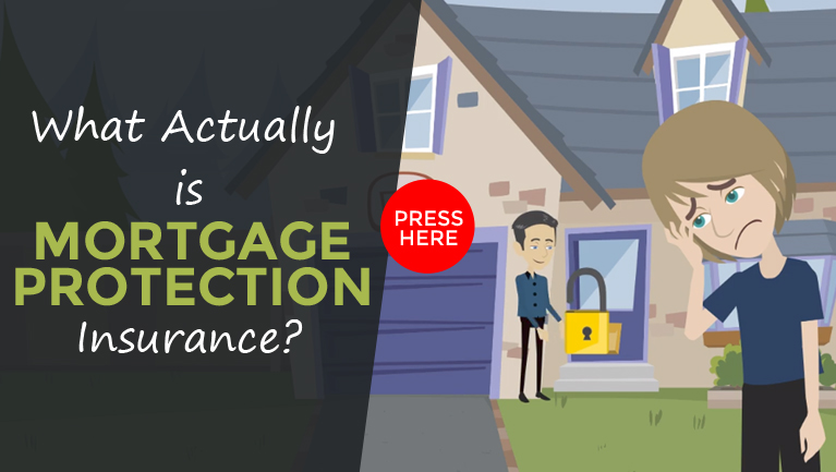 What Actually is Mortgage Protection Insurance?