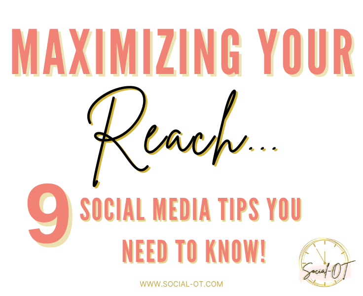 Maximizing Your Reach 9 Social Media Tips You Need To Know Maximizing Your Reach 9 Social Media Tips You Need To Know
