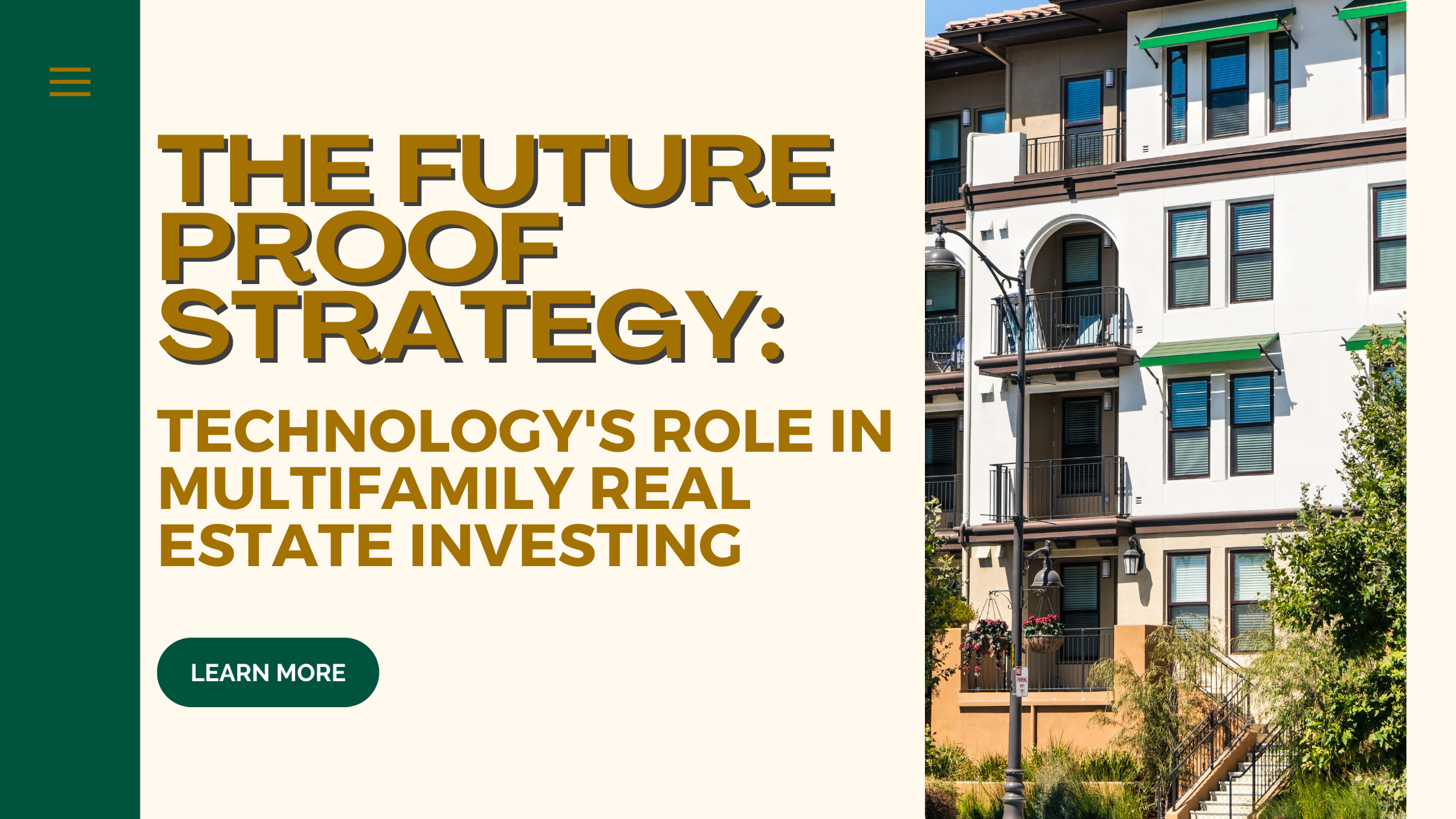 The Future-Proof Strategy: Technology's Role in Multifamily Real Estate Investing