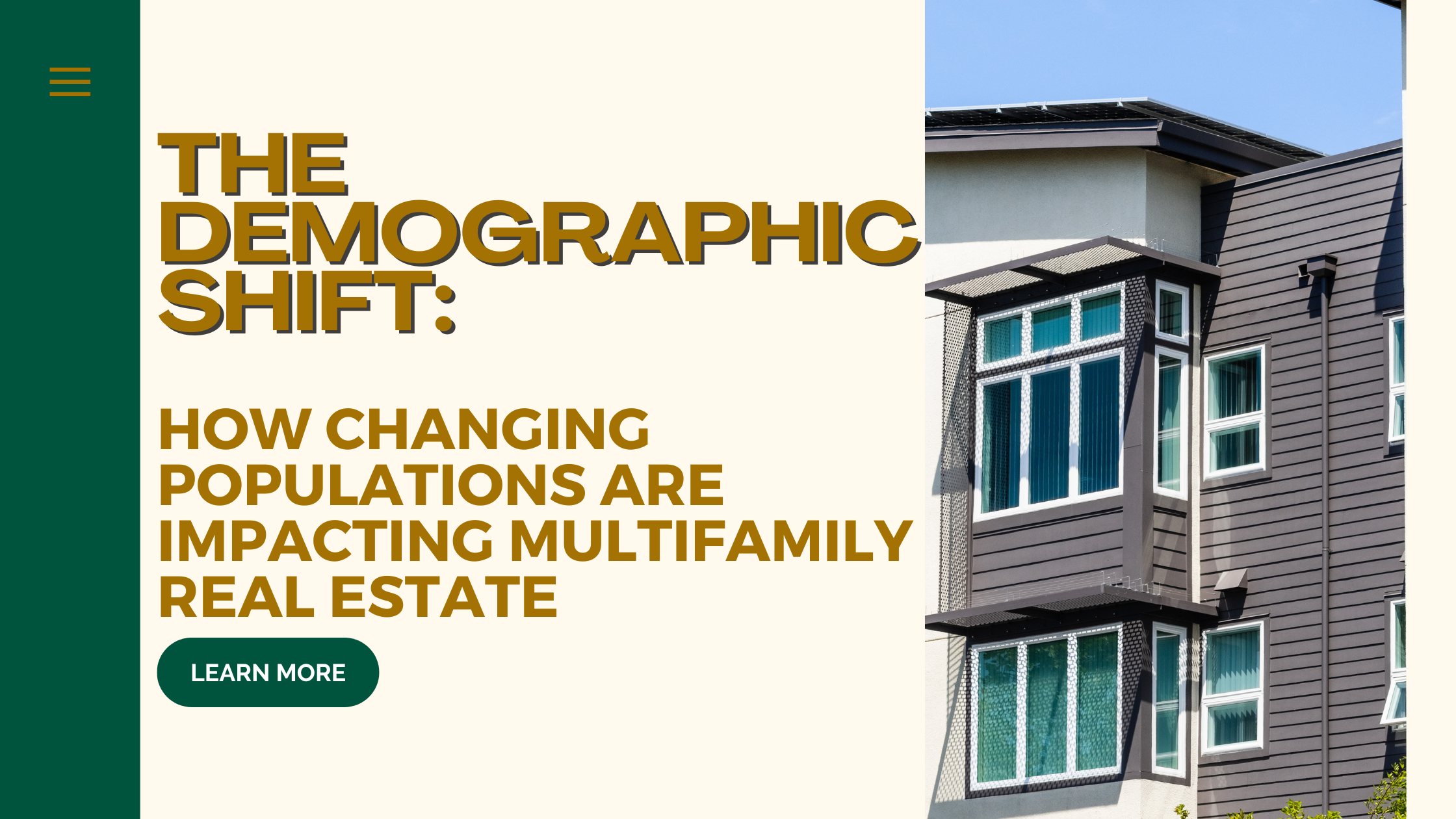  The Demographic Shift: How Changing Populations are Impacting Multifamily Real Estate