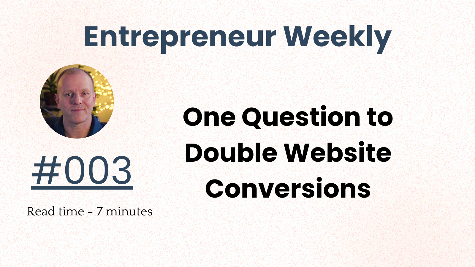 One Question to Double Website Conversions