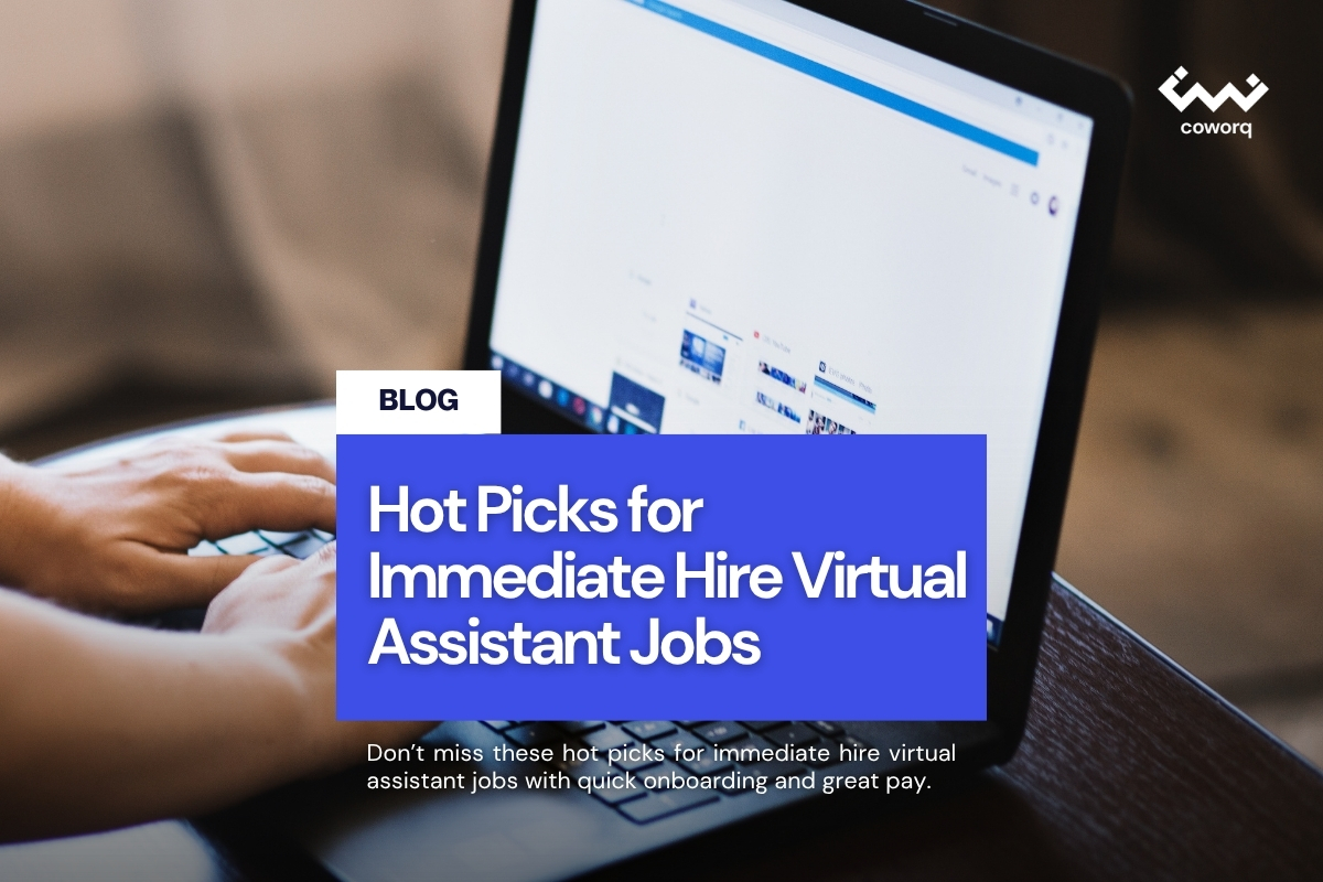 Hot Picks for Immediate Hire Virtual Assistant Jobs
