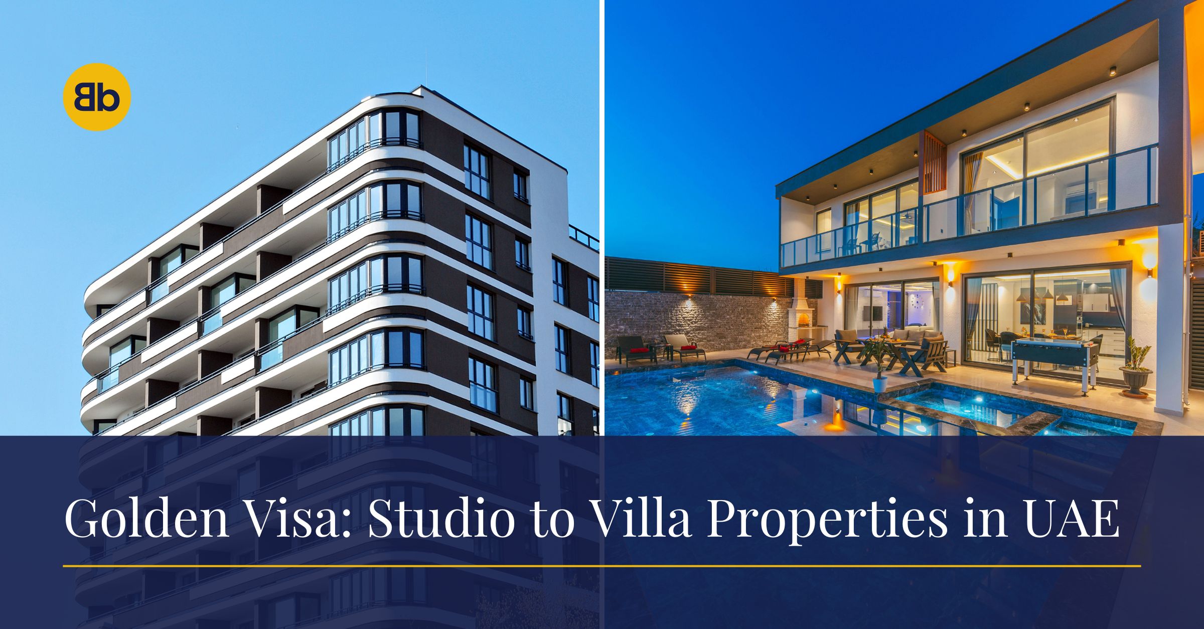 From Studio Apartments to Villas: Properties That May Qualify You for the UAE Golden Visa From Studio Apartments to Villas: Properties That May Qualify You for the UAE Golden Visa