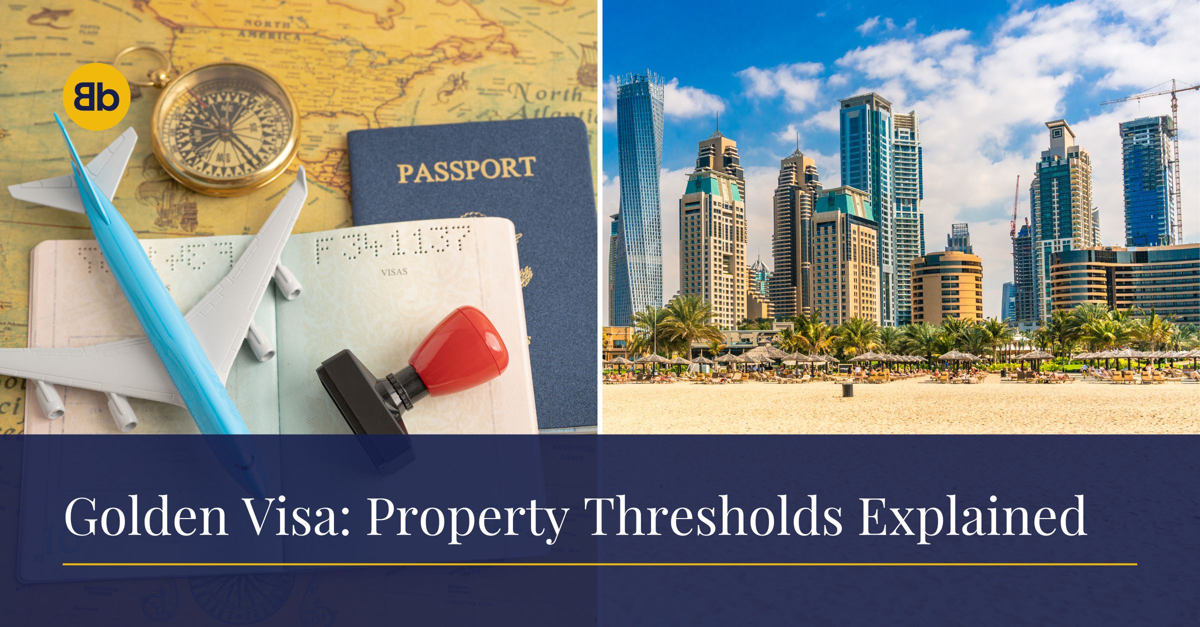 Golden Visa Thresholds Explained: What Type of Property Might Get You Closer? Golden Visa Thresholds Explained: What Type of Property Might Get You Closer?