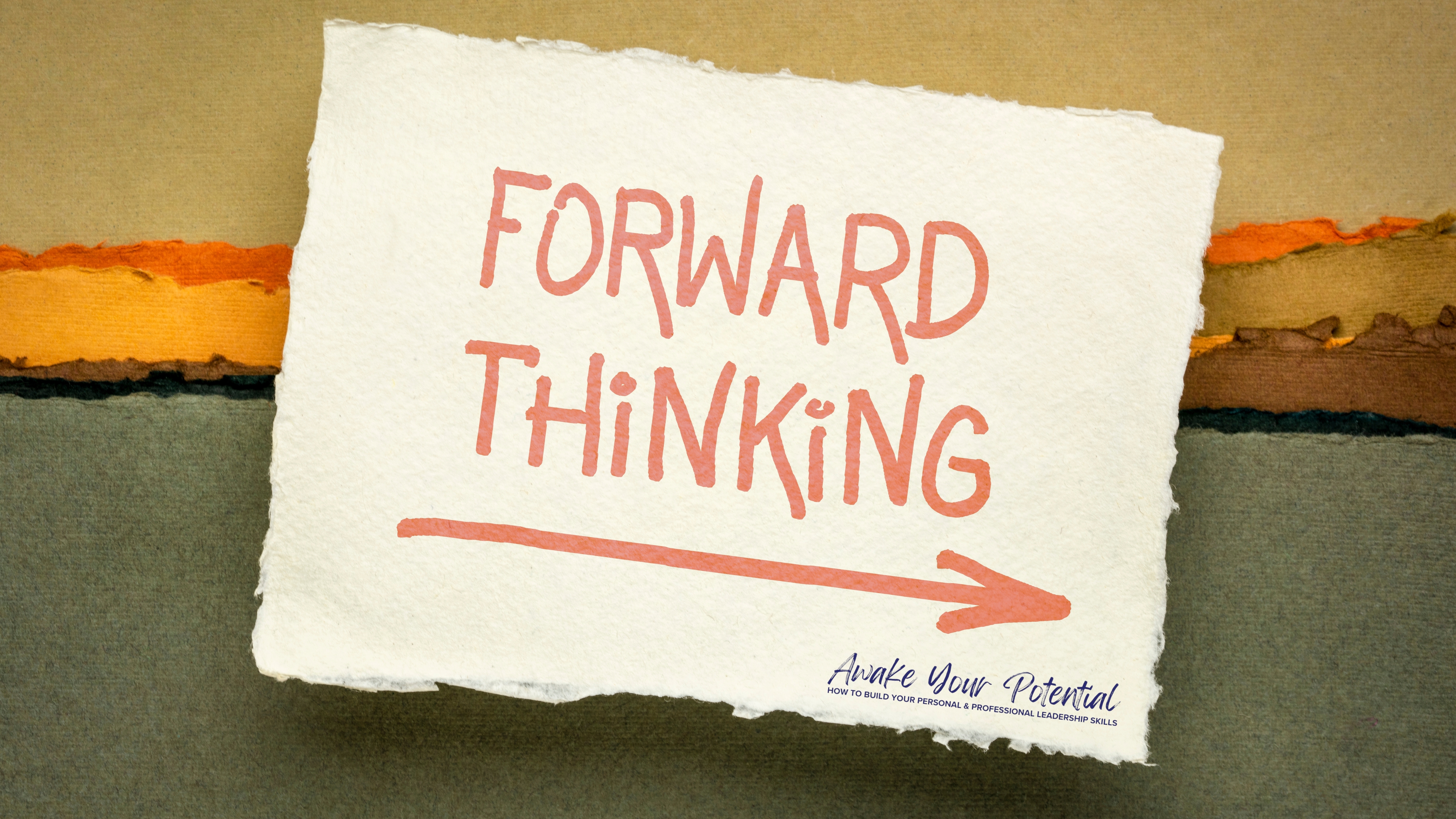 Forward-Thinking Leadership: The Power of Feedforward