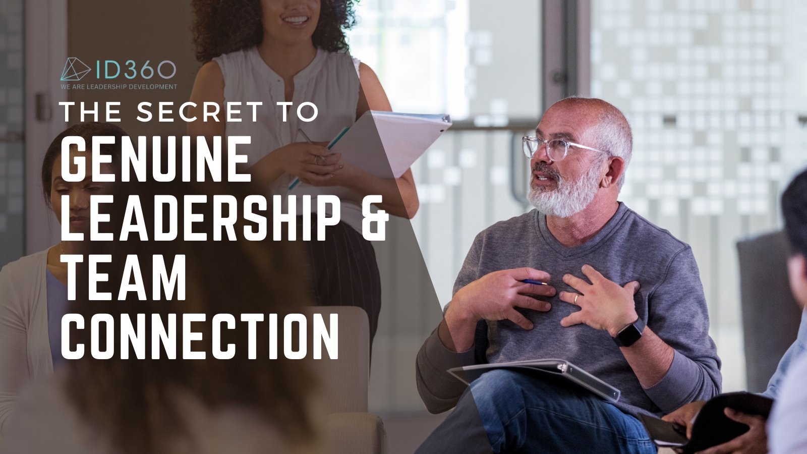 The Secret to Genuine Leadership and Team Connection