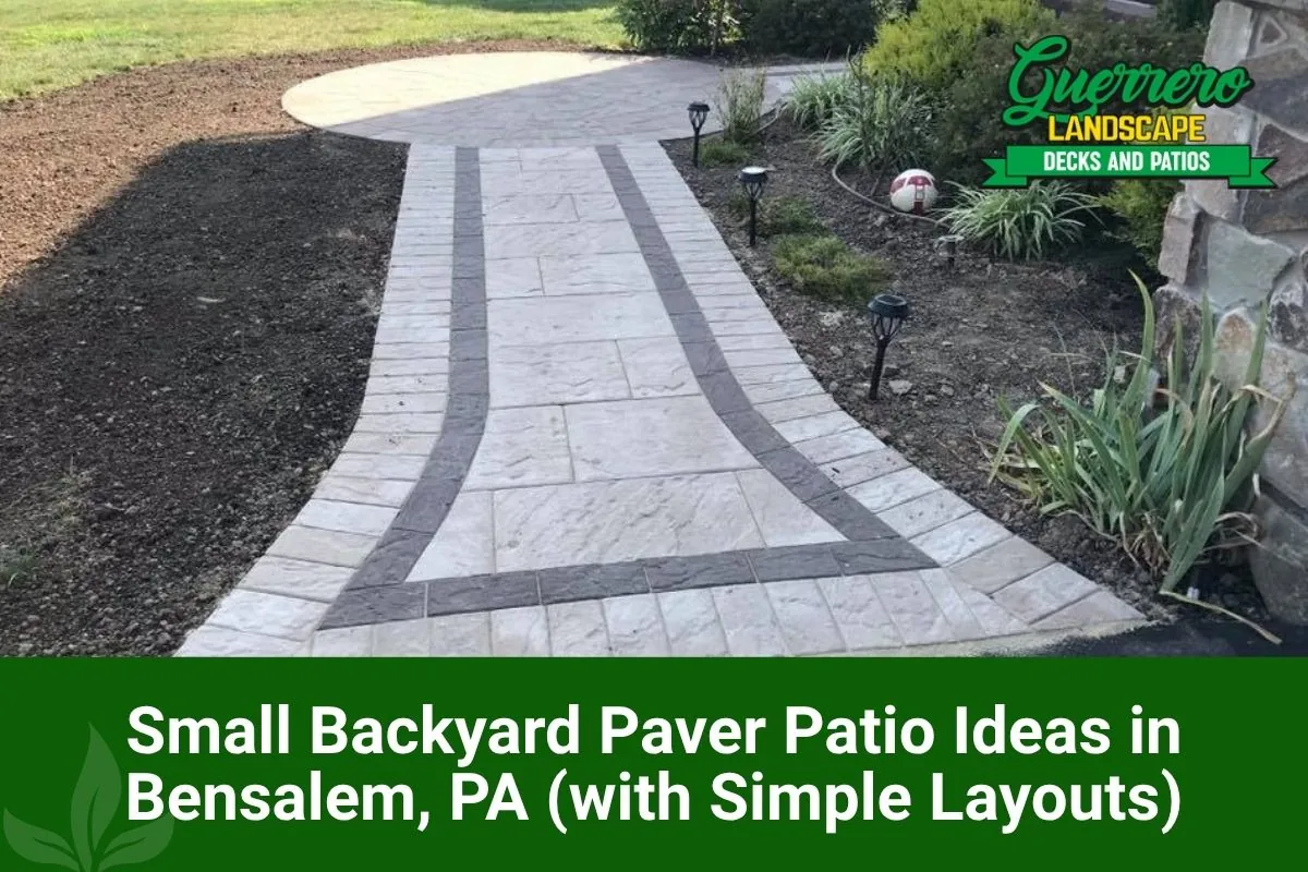 Small Backyard Paver Patio Ideas in Bensalem, PA (with Simple Layouts)