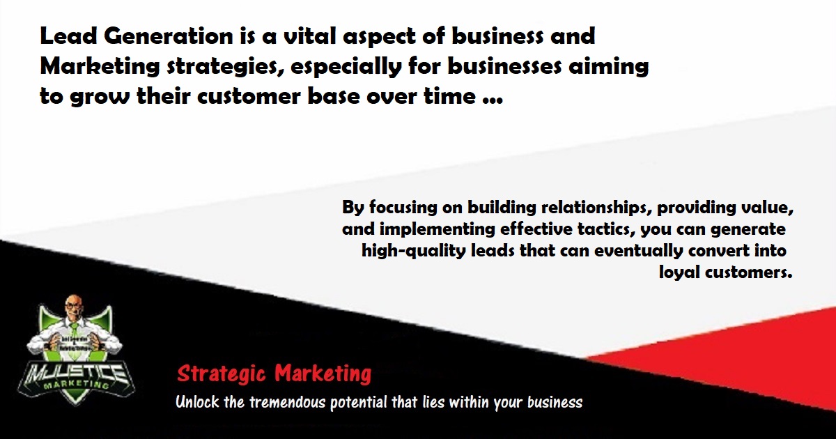 Generating leads can be more important than selling all the time